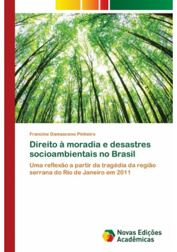Direito à moradia e desastres socioambientais no Brasil