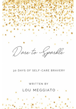 Dare to Sparkle