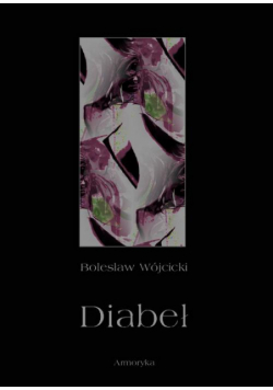 Diabeł. Szkic monografii okultystycznej