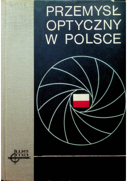 Przemysł Optyczny w Polsce