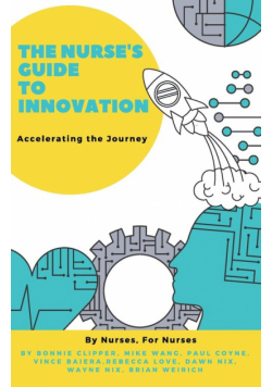 The Nurse's Guide to Innovation