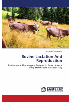 Bovine Lactation And Reproduction
