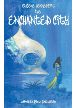 The Enchanted City