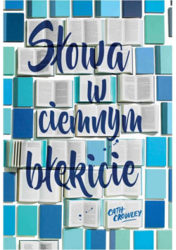 Słowa w ciemnym błękicie
