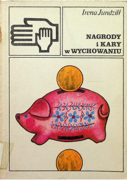 Nagrody i kary w wychowaniu