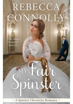My Fair Spinster