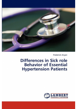 Differences in Sick role Behavior of Essential Hypertension Patients