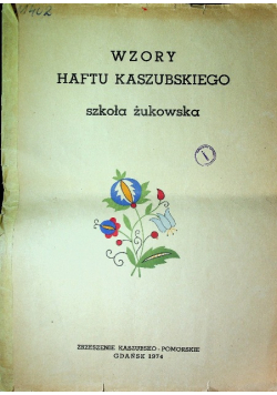 Wzory haftu Kaszubskiego Szkoła Żukowska