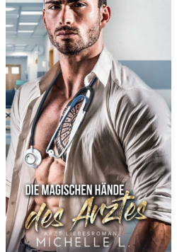 Die magischen Hände des Arztes