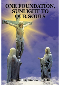 One Foundation, Sunlight to Our Souls