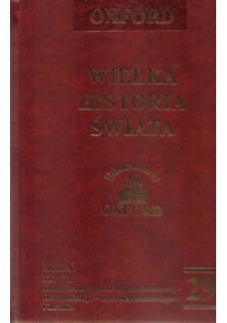 Oxford Wielka Historia Świata Tom  29