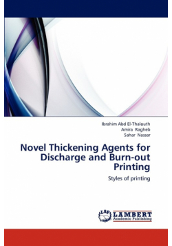 Novel Thickening Agents for Discharge and Burn-Out Printing