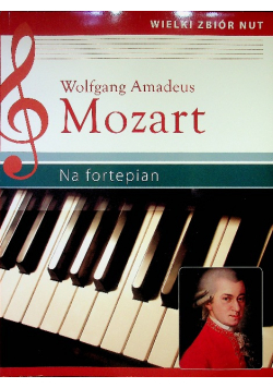 Wolfgang Amadeus Mozart Na fortepian