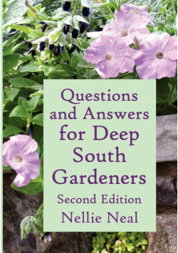 Questions and Answers for Deep South Gardeners, Second Edition
