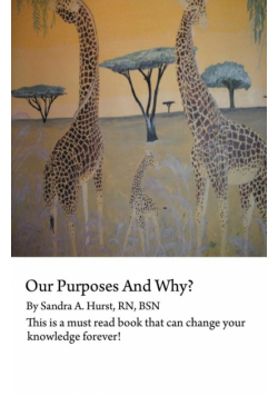 Our Purposes and Why?