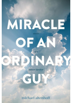 Miracle of an Ordinary Guy