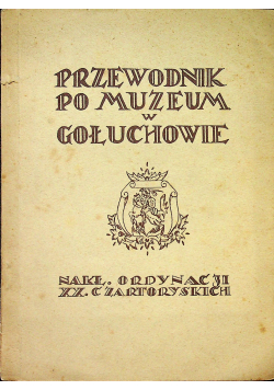 Przewodnik po muzeum w Gołuchowie 1929r