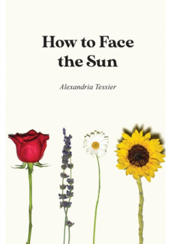 How to Face the Sun