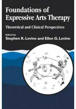 Foundations of Expressive Art Therapy