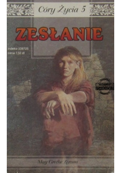 Córy życia Tom 5 Zesłanie
