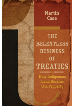 The Relentless Business of Treaties