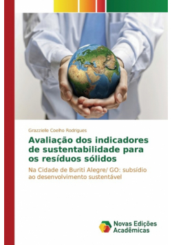 Avaliação dos indicadores de sustentabilidade para os resíduos sólidos
