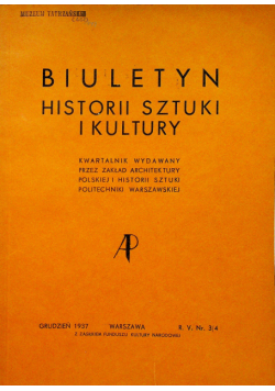 Biuletyn historii sztuki i kultury Nr 3 / 4 1937 r.