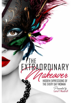 The Extraordinary Makeover