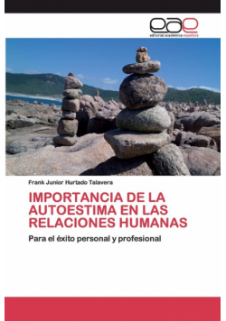 Importancia De La Autoestima En Las Relaciones Humanas