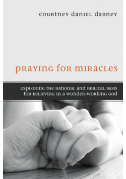 Praying for Miracles