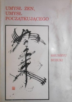 Umysł zen umysł początkującego
