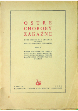Ostre choroby zakaźne tom I