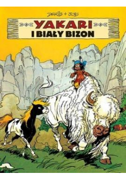 Yakari. Yakari i biały bizon T.2