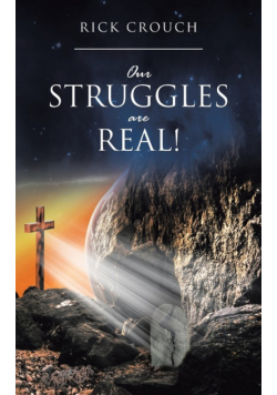 Our Struggles are Real!