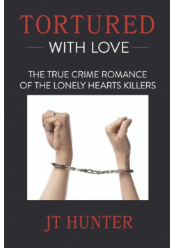 Tortured With Love