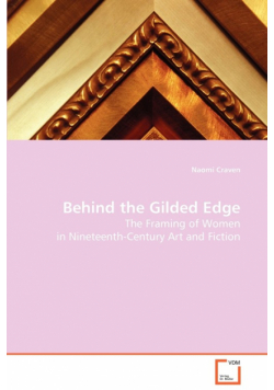 Behind the Gilded Edge