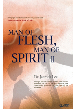 Man of Flesh, Man of Spirit Ⅱ