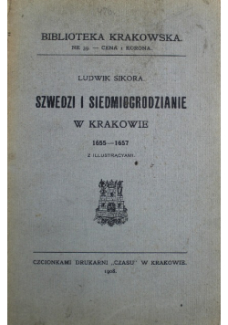 Szwedzi i Siedmiogrodzianie w Krakowie  1908 r.