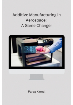 Additive Manufacturing in Aerospace