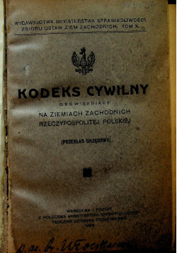 Kodeks cywilny obowiązujący na ziemiach Zachodnich Rzeczypospolitej Polskiej 1923 r