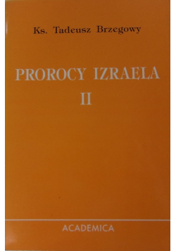 Prorocy Izraela Część II