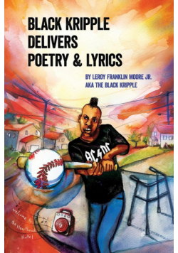 Black Kripple Delivers Poetry & Lyrics