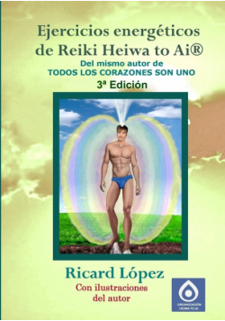 Ejercicios Energéticos De Reiki Heiwa To Ai ®
