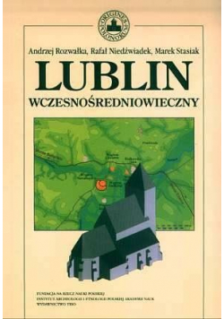 Lublin wczesnośredniowieczny
