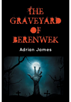 The Graveyard of Berenwek
