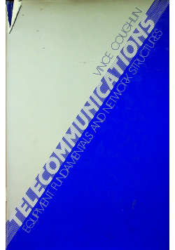Telecomunications equipment fundamentals and network structures