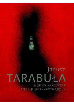 Janusz Tarabuła i II grupa krakowska