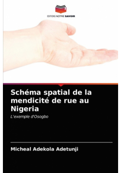 Schéma spatial de la mendicité de rue au Nigeria