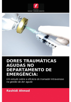 Dores Traumáticas Agudas No Departamento De Emergência