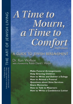A Time To Mourn, a Time To Comfort (2nd Edition)